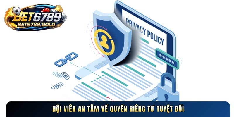 Chính sách bảo mật BET6789 - BET6789.gold