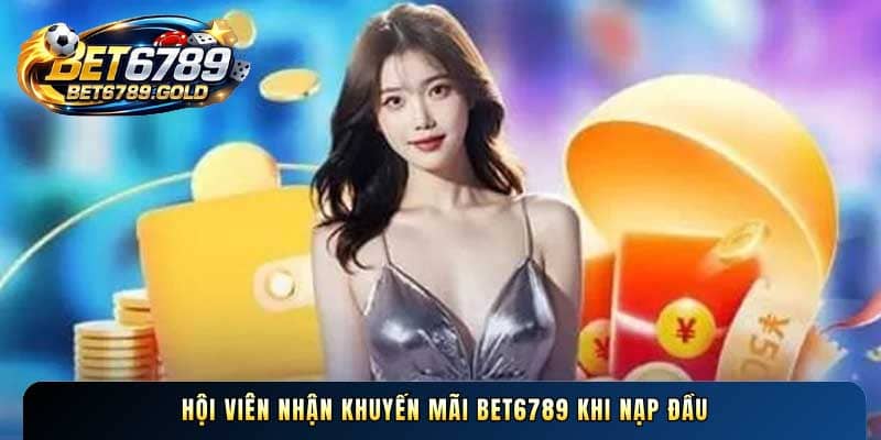 Khuyến mãi BET6789 hấp dẫn với các chương trình quà tặng 2026